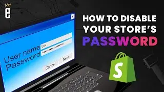 How to Remove Your Shopify Store's Password