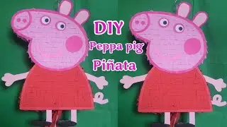 DIY PEPPA PIG PIÑATA | IDEA HOW TO MAKE cómo hacer PEPPA CERDO PIÑATA