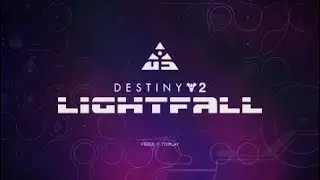 Destiny 2 LIGHTFALL HOMESCREEN