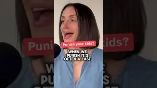 Do you punish your kids?