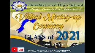 Oras National High School Moving up Ceremony 2021