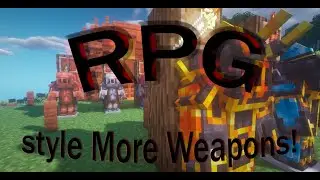 RPG style More Weapons in Minecraft