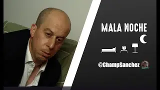 MALA NOCHE