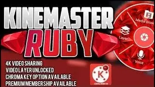 KineMaster Ruby Mod apk download no watermark fully unlocked Download Link 👇