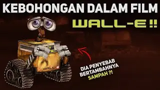 TEORI GELAP DISNEY PIXAR PART 7 | Eps: Wall E adalah Penyebab Sampah di Bumi