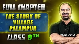 The Story Of Village Palampur FULL CHAPTER | Class 9th Economics | Chapter 1 | Neev