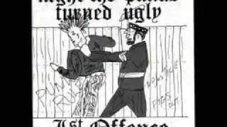 1st Offence - Night The Punks Turned Ugly