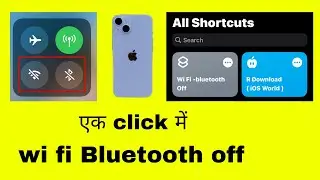One click wi fi bluetooth off for iphone | ek click me wi fi bluetooth kaise band kare | iphone