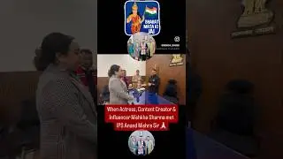 When @mishkhasharma7275  met @anandmishraips07 #trending #assamese #contentcreator