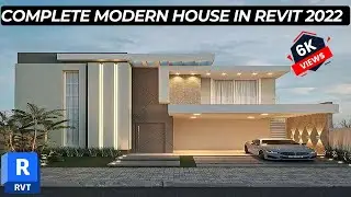 MODERN HOUSE DESIGNING IN REVIT 2022 | COMPLETE TUTORIAL |