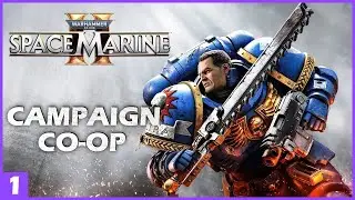 CAIMPAGN CO-OP | Warhammer 40k Space Marine 2 Sponsored Stream