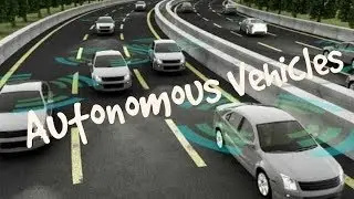 Introduction to Autonomous Vehicles | History | Technology