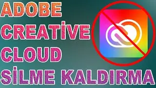 Adobe Creative Cloud Kaldırma - Silme
