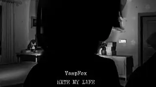 [Phonk] VampFox - HXTE MY L1FE