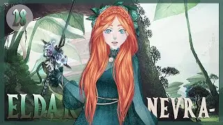 ELDARYA ✦ AENGELS ET DAEMONS ! ∙ Nevra ∙ Épisode 28 - Partie 3/5
