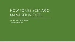 How to use Scenario Manager in Excel