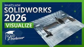 SOLIDWORKS 2026 - Rendering in SOLIDWORKS with Visualize