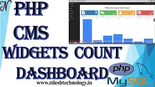 #22. Dashboard Widgets count | CMS Blog Application | CMS Project Tutorial | PHP and MySQL | 2020