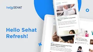 Hello Sehat Refresh!