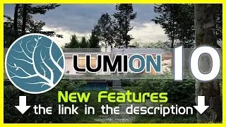 Lumion User: What new in Lumion 10?