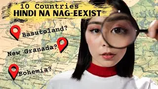 10 Bansa na Hindi na Nag-Eexist (Gone Forever!)