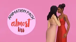 Almost Kiss | Sims 4 Animation