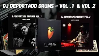 Dj Deportado Drumkits Vol. 1 & Vol. 2 (Free descarga)  🔥⬇️ Fl Studio