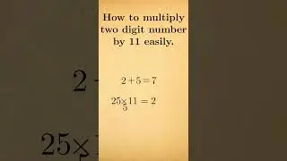 The Easiest Way to Multiply Two-Digit Numbers by 11 💥