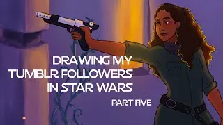 Drawing my Tumblr Followers in Star Wars -Part 5-