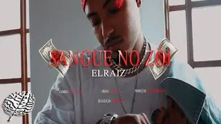 ElRaiz - Sangue nos Zoi | Official Music Video