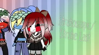 Stroboscopic/Strobe Last | Countryhumans Chile Peru and Argentina