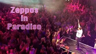 Zeppos in Paradiso (30 jaar jubileum)