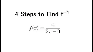 4 Steps to Find the Inverse of a Function