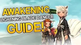 Blade and Soul - Awakening (Thundering Blade) Blade Dancer Guide