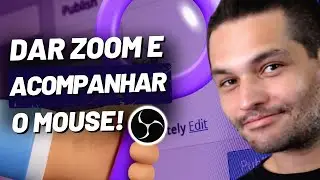 Como dar ZOOM no OBS STUDIO com 1 tecla e ACOMPANHAR o MOUSE