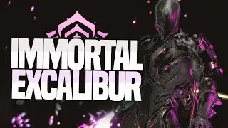 Immortal Excalibur | Warframe