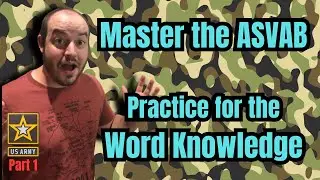Unlocking Word Knowledge: ASVAB Practice You Need To Know 1/3