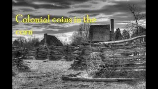 Incredible colonial coins and relics as old as this country!!!!!