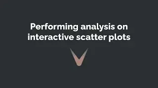Performing analysis on interactive scatter plots