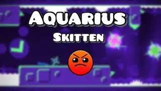 Aquarius by Skitten [all coins] // Geometry Dash