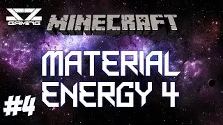Material Energy 4 #4 - Mini yogscast (Minecraft HQM modpack)