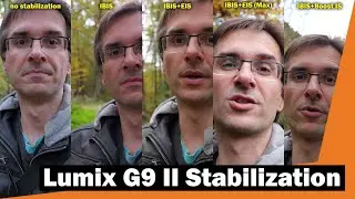 Panasonic Lumix G9 II Stabilization Test