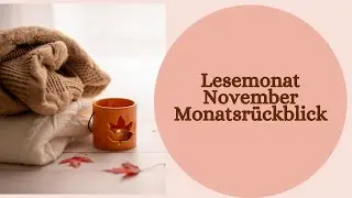 Lesemonat November Monatsrückblick