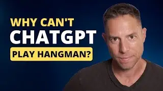 Why Can't ChatGPT Play Hangman?