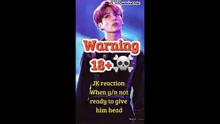 BTS reaction when y/n isn't giving head🥵🔞🔞Watch at your own risk.#shorts #viral #bts
