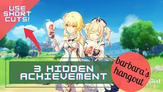 3 HIDDEN ACHIEVEMENTS + 5 ENDINGS + SHORTCUTS (BARBARA'S HANGOUT EVENT) [GENSHIN IMPACT GUIDE]