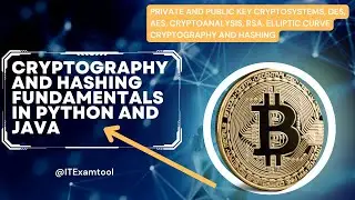 cryptography and hashing fundamentals in python and java | ITEamtools.com