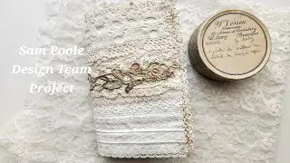 Sam Poole Design Team Project a Lace Journal #sampooledt