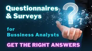 Crafting Effective Questionnaires for Business Analysis: A Free Lesson Sneak Peek
