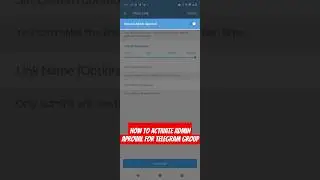 How to Enable Request Admin Approval for Telegram Group ? 